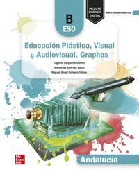 3ESO. EDUCACION PLASTICA, VISUAL Y AUDIOVISUAL GRAPHOS B ANDALUCIA MCGRAW HILL