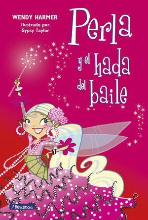 PERLA 15. Y EL HADA DEL BAILE