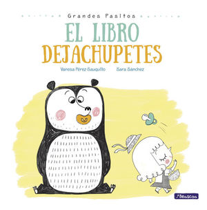 GRANDES PASITOS. EL LIBRO DEJACHUPETES