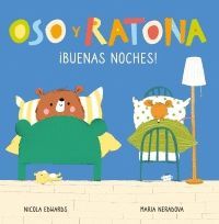 PEQUEÑA MANITAS. OSO Y RATONA. BUENAS NOCHES