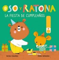 OSO Y RATONA. LA FIESTA DE CUMPLEAÑOS (PEQUEÑA MANITAS)