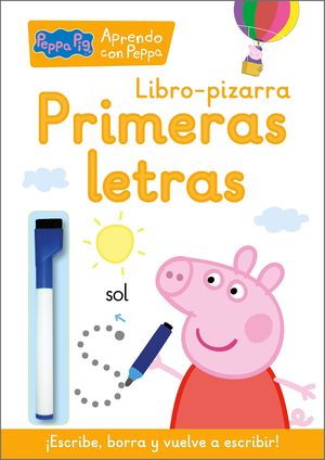 PEPPA PIG LIBRO PIZARRA. PRIMERAS LETRAS CUADERNO DE ACTIVIDADES