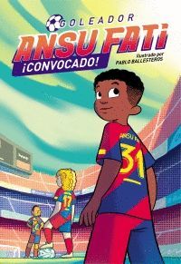 ANSU FATI 3. GOLEADOR CONVOCADO