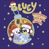 BLUEY. NOCHEBUENA CON EL PAPA NOEL DE LA TERRAZA