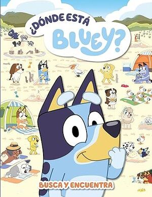 BLUEY. ACTIVIDADES DONDE ESTA BLUEY (EDICION EN ESPAÑOL)