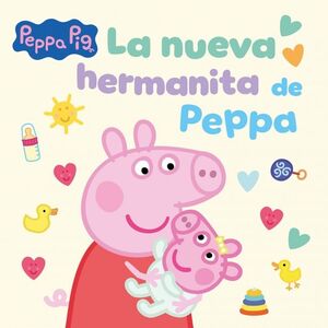 LA NUEVA HERMANITA DE PEPPA