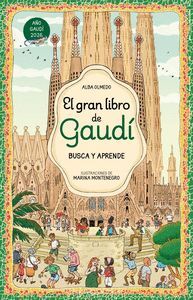 EL GRAN LIBRO DE GAUDI BUSCA Y APRENDE