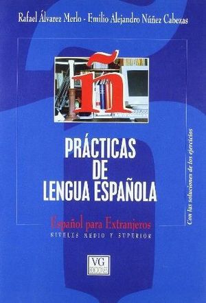 PRACTICAS DE LENGUA ESPAÑOLA NIVELES MEDIO Y SUPERIOR