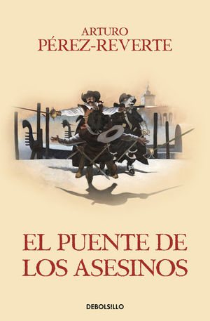 EL CAPITAN ALATRISTE 7. EL PUENTE DE LOS ASESINOS