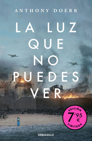LA LUZ QUE NO PUEDES VER (CAMPAÑA DE VERANO EDICION LIMITADA)