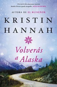 VOLVERAS A ALASKA