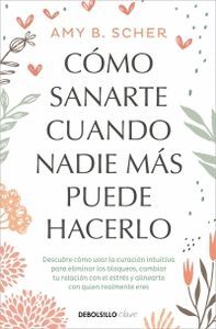 COMO SANARTE CUANDO NADIE MAS PUEDE HACE