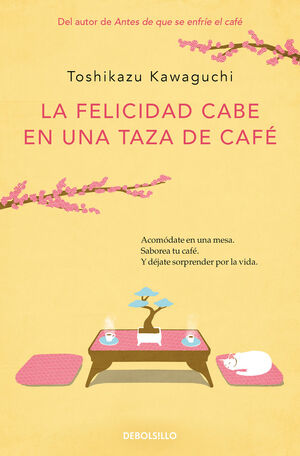CAFE 2. FELICIDAD CABE EN UNA TAZA