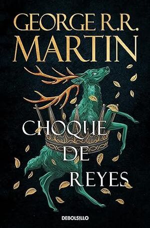 CANCION DE HIELO Y FUEGO 2. CHOQUE DE REYES