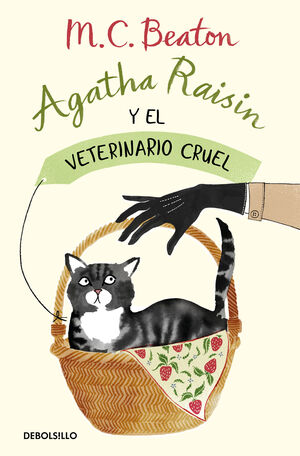AGATHA RAISIN 2. AGATHA RAISIN Y EL VETERINARIO CRUEL