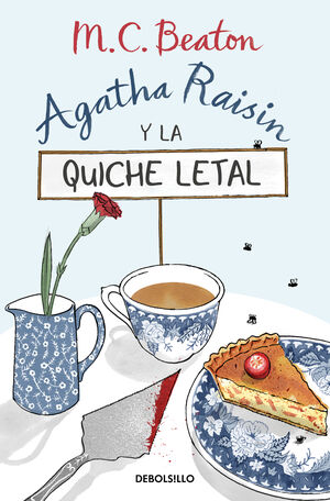 AGATHA RAISIN 1. AGATHA RAISIN Y LA QUICHE LETAL
