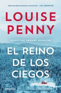 INSPECTOR ARMAND GAMACHE 14. EL REINO DE LOS CIEGOS