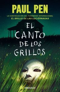 LUCIERNAGAS 2. EL CANTO DE LOS GRILLOS