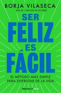 SER FELIZ ES FACIL