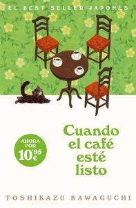 CAFE 5. CUANDO EL CAFE ESTE LISTO