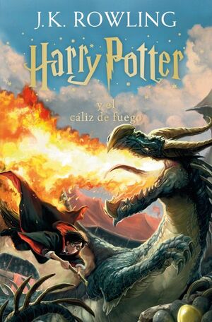 HARRY POTTER 4. Y EL CALIZ DE FUEGO (HARRY POTTER