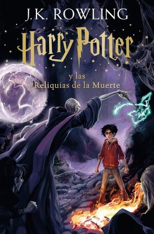 HARRY POTTER 7. Y LAS RELIQUIAS DE LA MUERTE