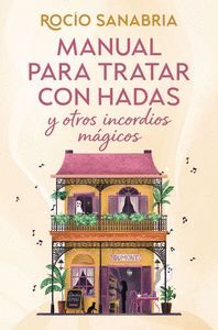 MANUAL PARA TRATAR CON HADAS Y OTROS INC