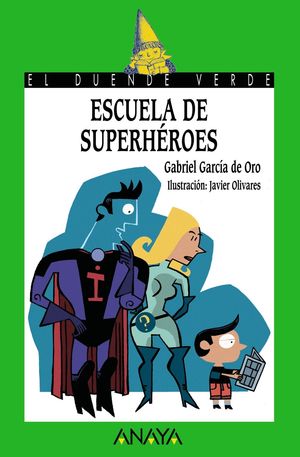 DUENDE VERDE 148. ESCUELA DE SUPERHEROES
