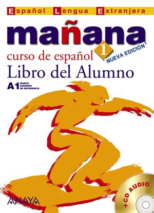 MAÑANA 1. LIBRO DEL ALUMNO A1