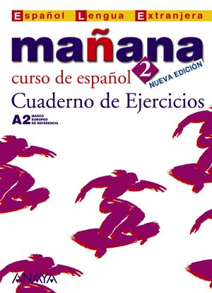 MAÑANA 2. CUADERNO DE EJERCICIOS A2