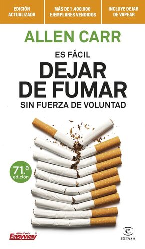 ES FACIL DEJAR DE FUMAR SIN FUERZA DE VOLUNTAD