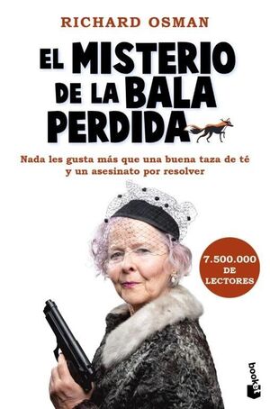 EL CLUB DEL CRIMEN DE LOS JUEVES 3. EL MISTERIO DE LA BALA PERDIDA