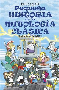 PEQUEÑA HISTORIA DE LA MITOLOGIA CLASICA