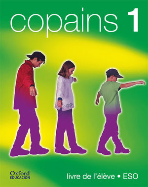 COPAINS 1. PACK (LIVRE DE L'ÉLÈVE + CD-AUDIO)