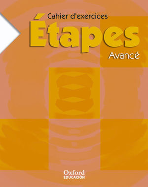 ÉTAPES AVANCÉ 2. CAHIER D'EXERCICES