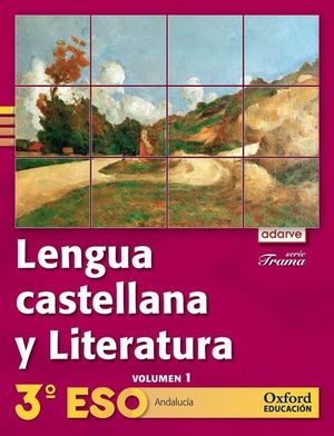 LENGUA CASTELLANA Y LITERATURA 3.º ESO. ADARVE TRAMA TRIMESTRAL (ANDALUCÍA)