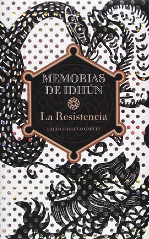 MEMORIAS DE IDHUN 1. LA RESISTENCIA
