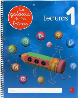 LECTOESCRITURA 1 LECTURAS 12 GALAXIA LETRAS SM