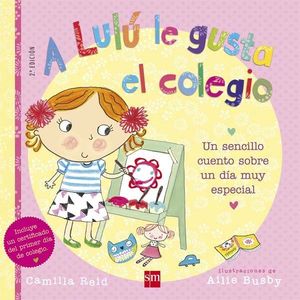 A LULU LE GUSTA EL COLEGIO