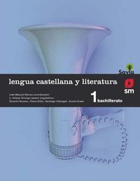 1BCH. LENGUA Y LITERATURA SAVIA SM
