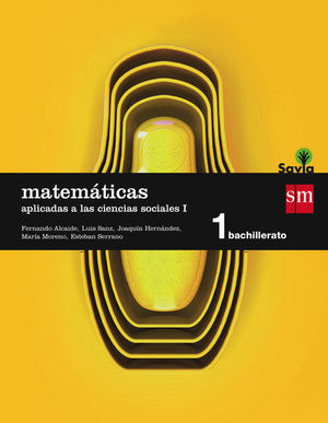 1BCH. MATEMATICAS APLICADAS A LAS CIENCIAS SOCIALES SAVIA 2015 SM