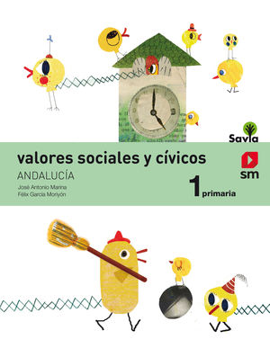 VALORES SOCIALES Y CÍVICOS. 1 PRIMARIA. SAVIA. ANDALUCÍA