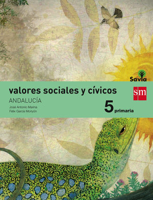 VALORES SOCIALES Y CÍVICOS. 5 PRIMARIA. SAVIA. ANDALUCÍA