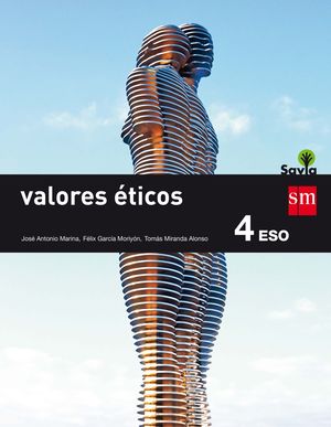 4ESO. VALORES ETICOS SAVIA SM