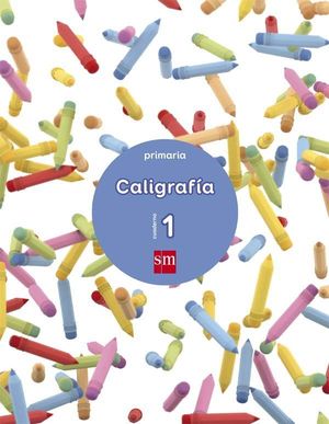 1EP. CUADERNO CALIGRAFIA 1 SM
