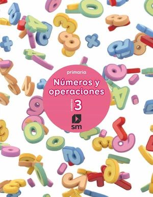 1EP. CUADERNO NUMEROS Y OPERACIONES 3 17 SM