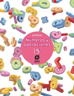 2EP. CUADERNO NUMEROS Y OPERACIONES 5 17 SM