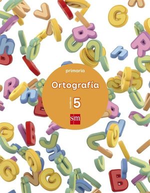 3EP. CUADERNO ORTOGRAFIA 5 17 SM