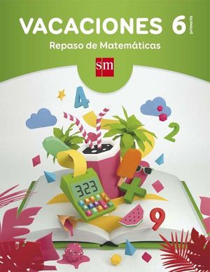 6EP. VACACIONES REPASO DE MATEMATICAS 17 SM