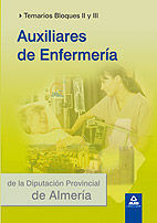 AUXILIARES DE ENFERMERÍA DE LA DIPUTACIÓN PROVINCIAL DE ALMERÍA. TEMARIO BLOQUES